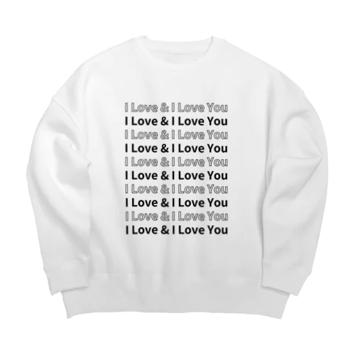 I Love & I Love You Big Crew Neck Sweatshirt