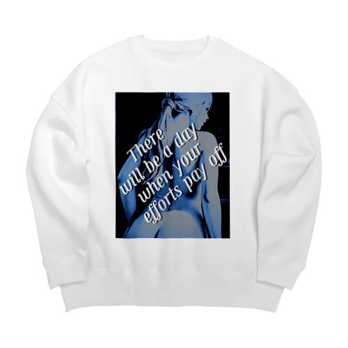 努力は報われる Big Crew Neck Sweatshirt