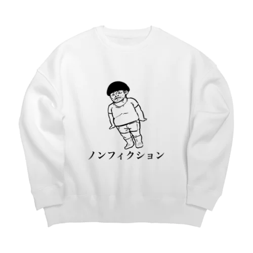 ノンフィクション Big Crew Neck Sweatshirt