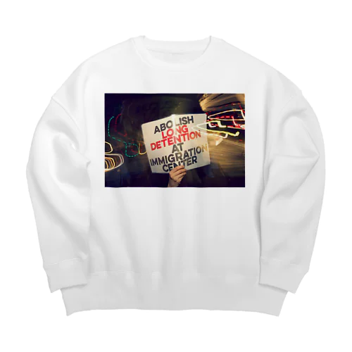 入国管理センターでの長期収容を廃止せよ Big Crew Neck Sweatshirt