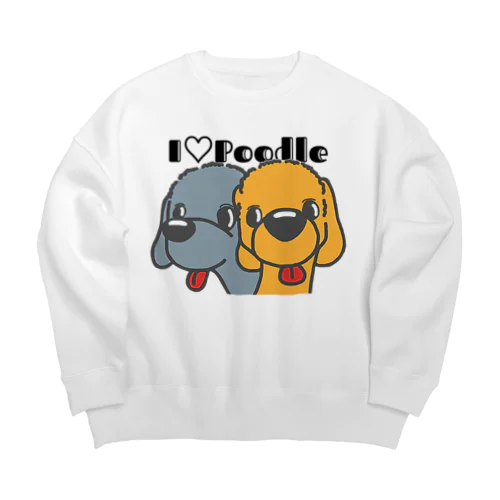 I Love Poodle（仲良し） Big Crew Neck Sweatshirt