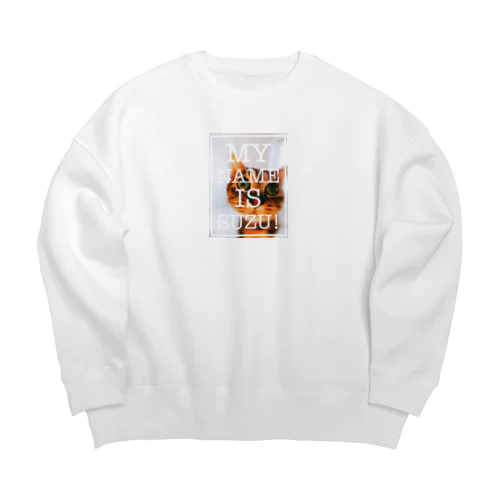 私の名前は、すず！グッズ Big Crew Neck Sweatshirt