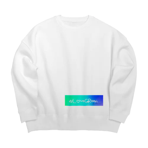 #LoveGReen 01 Big Crew Neck Sweatshirt