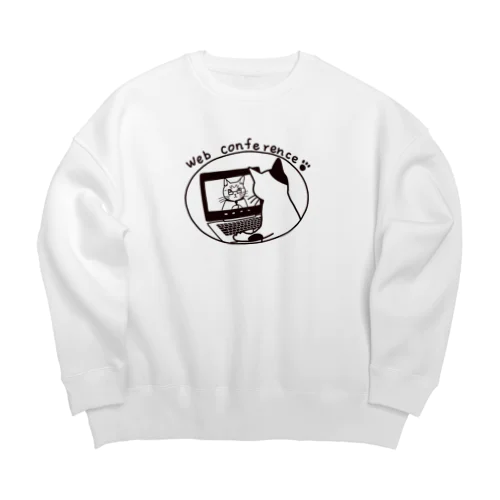 おうちでウェブ会議にゃ🐾 Big Crew Neck Sweatshirt