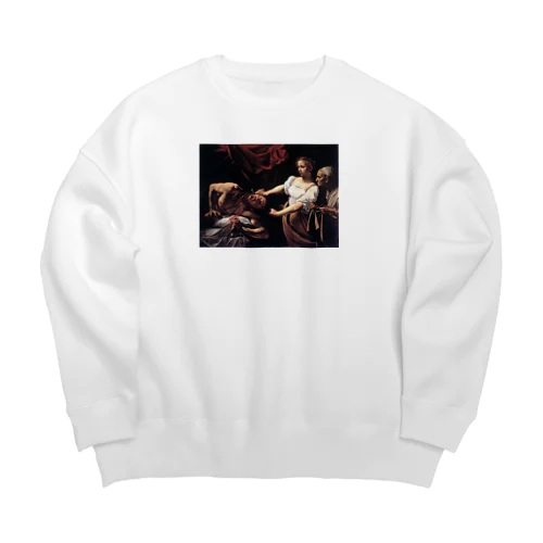 ホロフェルネスの首を斬るユディト Big Crew Neck Sweatshirt