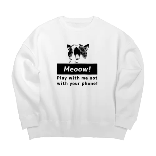 かまってネコ Big Crew Neck Sweatshirt