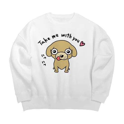 Take me with you!! Big Crew Neck Sweatshirt