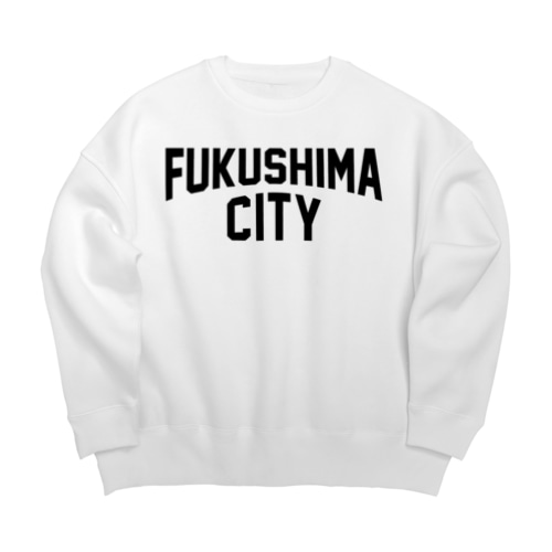 fukushima city　福島ファッション　アイテム Big Crew Neck Sweatshirt