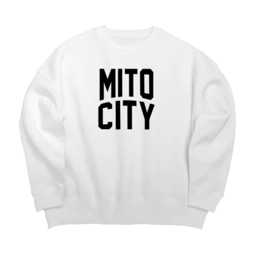 mito city　水戸ファッション　アイテム Big Crew Neck Sweatshirt