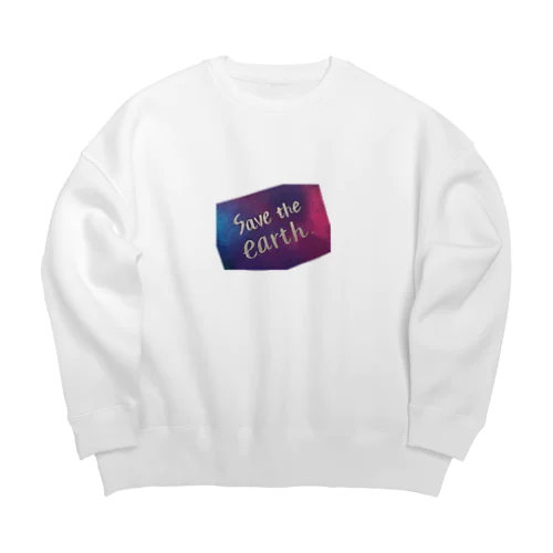 save the earth 🌏 Big Crew Neck Sweatshirt