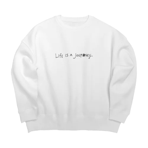 life is a journey  Big Crew Neck Sweatshirt