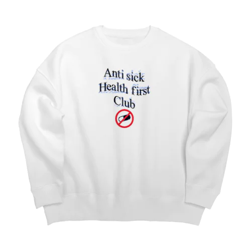 Anti sick health first club  ビッグシルエットスウェット