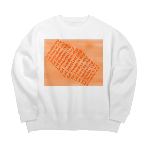 「自由の鐘を響かせよう」 Big Crew Neck Sweatshirt