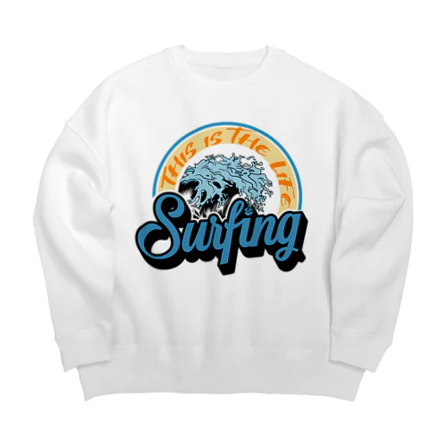 surfing life! Big Crew Neck Sweatshirt