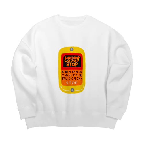 バスの降車ボタン Big Crew Neck Sweatshirt