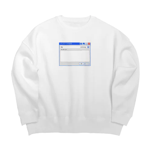 メッセージ書いてね Big Crew Neck Sweatshirt