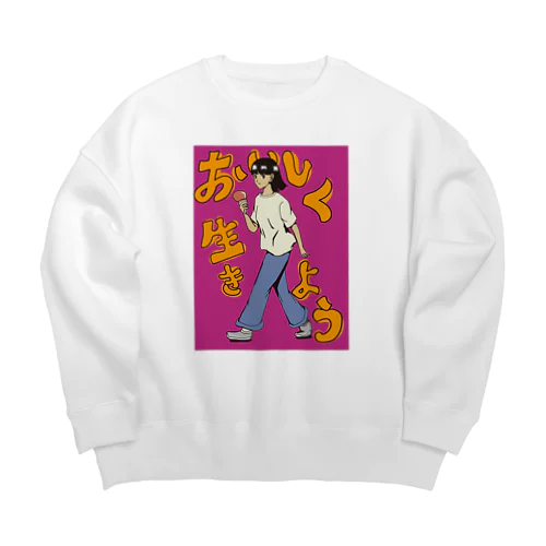 おいしく生きよう Big Crew Neck Sweatshirt