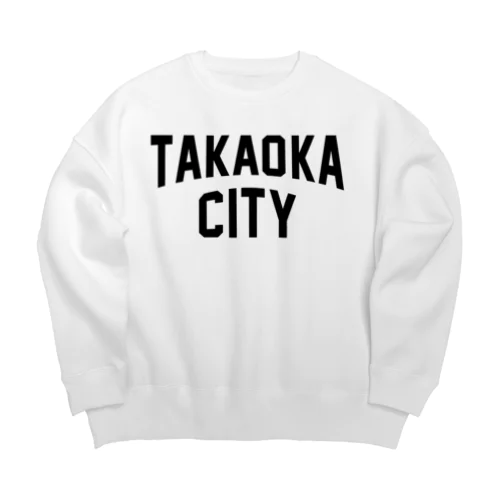 高岡市 TAKAOKA CITY Big Crew Neck Sweatshirt