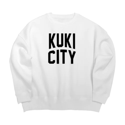 久喜市 KUKI CITY ビッグシルエットスウェット