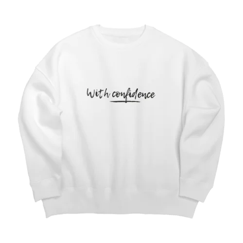  With confidence Big Crew Neck Sweatshirt