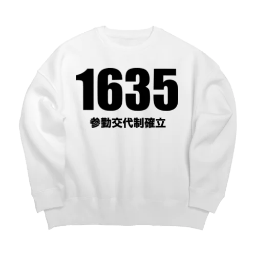 1635参勤交代制確立 Big Crew Neck Sweatshirt