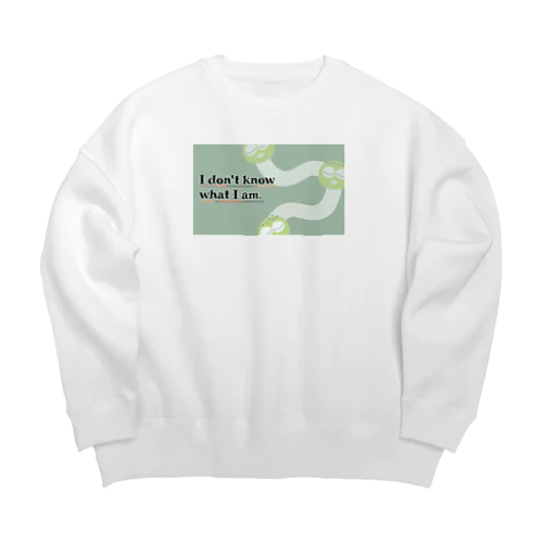 I don't know what I am Big Crew Neck Sweatshirt