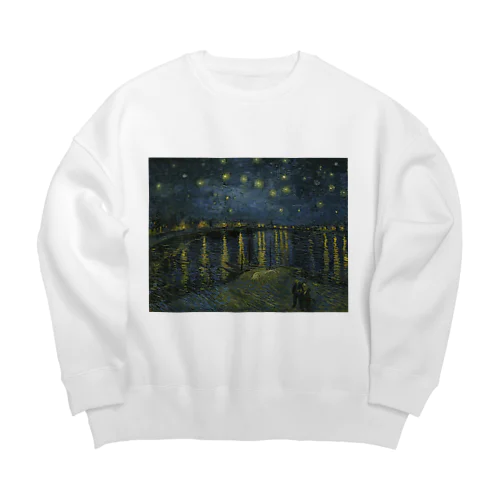 ローヌ川の星月夜-フィンセント・ファン・ゴッホ Big Crew Neck Sweatshirt