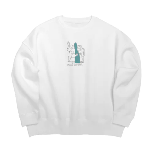 私を押さないで Big Crew Neck Sweatshirt