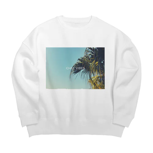 chill vibes Big Crew Neck Sweatshirt