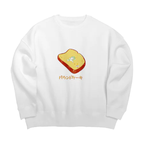 パウンドケーキ Big Crew Neck Sweatshirt