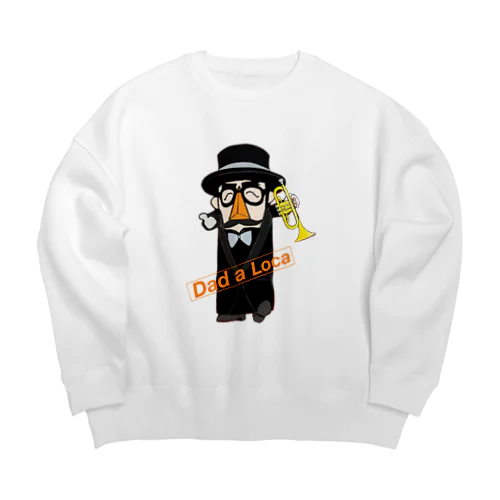 Dad-a-LOCA オリジナルグッズ Big Crew Neck Sweatshirt