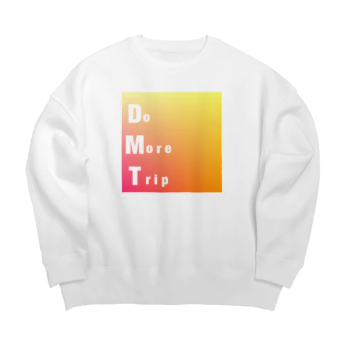 Do More Trip ビッグシルエットスウェット