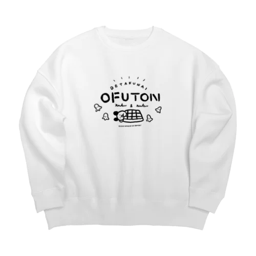 おふとんでたくない Big Crew Neck Sweatshirt