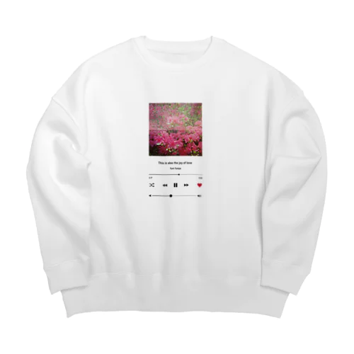 これも恋の喜びとならんことを Big Crew Neck Sweatshirt