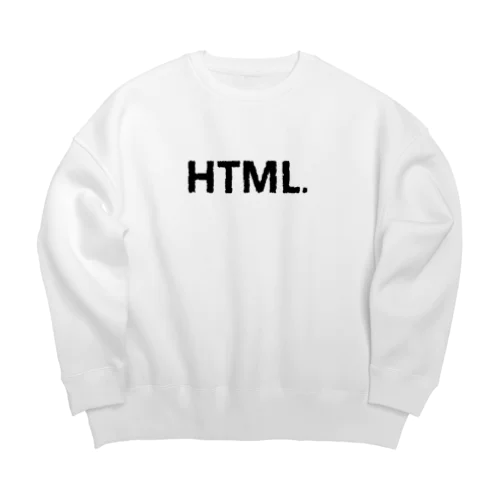HTML. ビッグシルエットスウェット