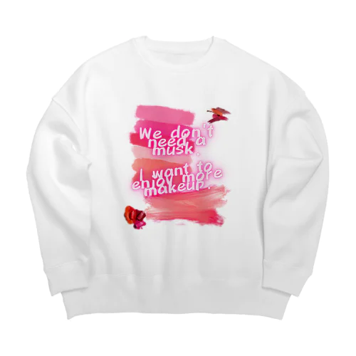 Make up! Big Crew Neck Sweatshirt