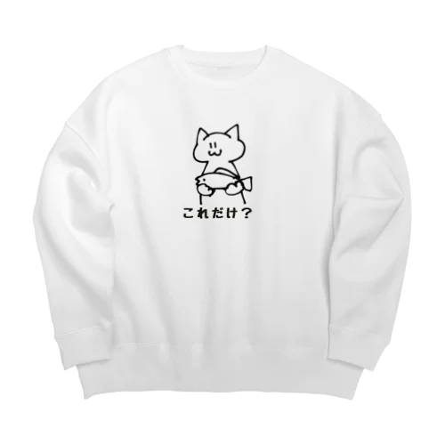 強欲なねこ Big Crew Neck Sweatshirt