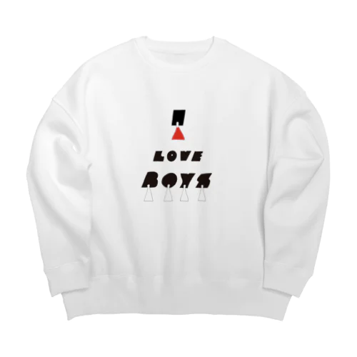 i love boys Big Crew Neck Sweatshirt