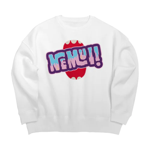 モンスター級に眠い！ A Big Crew Neck Sweatshirt