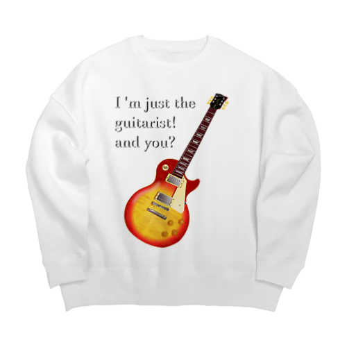 I'M JUST THE GUITARIST! LP h.t. Big Crew Neck Sweatshirt