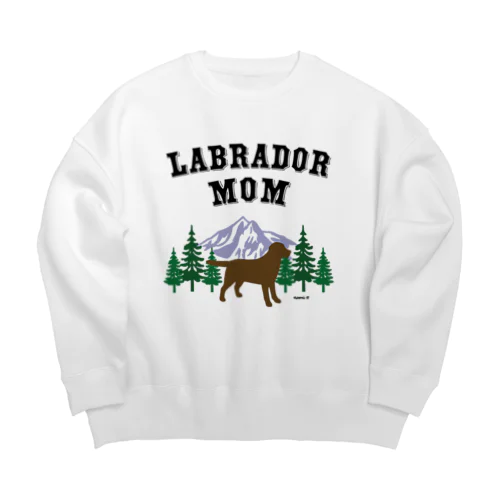 Labrador Mom （チョコレートラブラドール） Big Crew Neck Sweatshirt