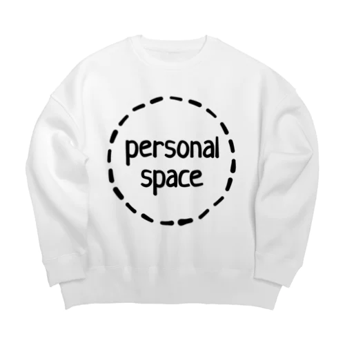 Personal Space Big Crew Neck Sweatshirt