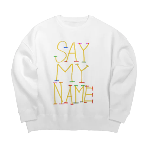 jackpot グッズ　say my name design by kureha ビッグシルエットスウェット