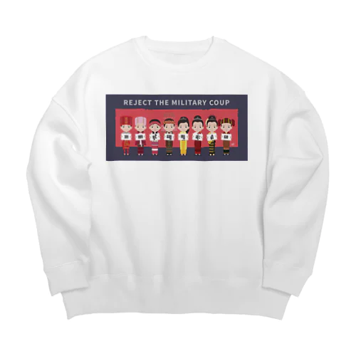 ミャンマーの少数民族の女性たちが軍事クーデターを抗議 Big Crew Neck Sweatshirt