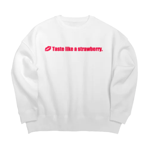 Taste like a strawberry. Big Crew Neck Sweatshirt