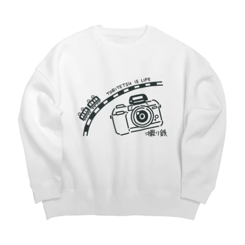 撮り鉄 is LIFE Big Crew Neck Sweatshirt