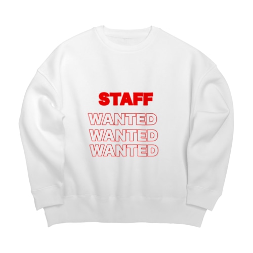 従業員募集中 Big Crew Neck Sweatshirt