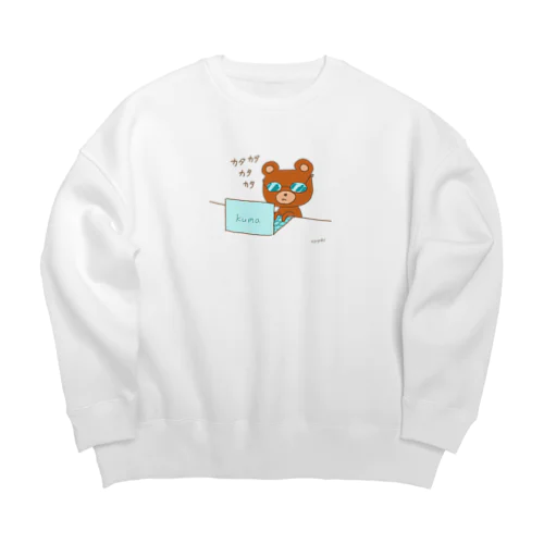 パソコンカタカタくまくま Big Crew Neck Sweatshirt