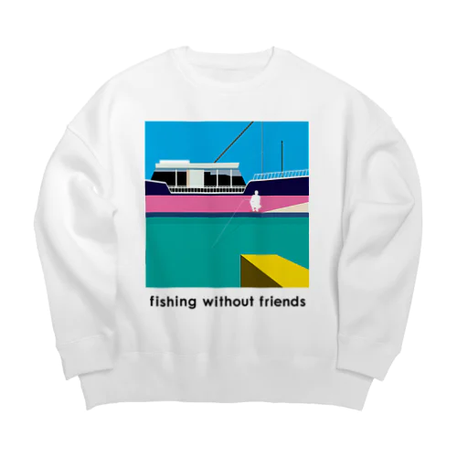 fishing without friends 1 ビッグシルエットスウェット