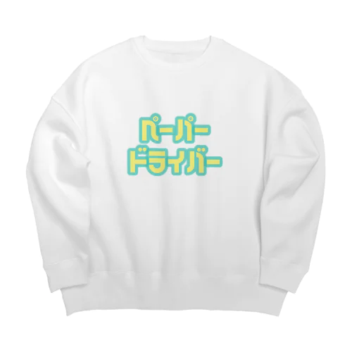 ペーパードライバー Big Crew Neck Sweatshirt